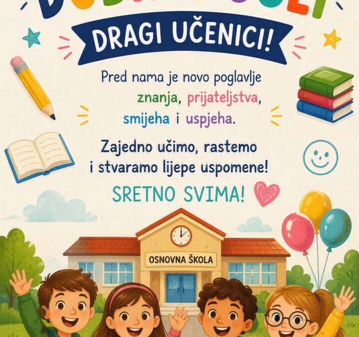 Dobrodošli u školske klupe!